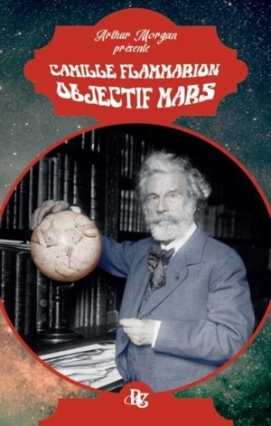 Objectif Mars - Camille Flammarion