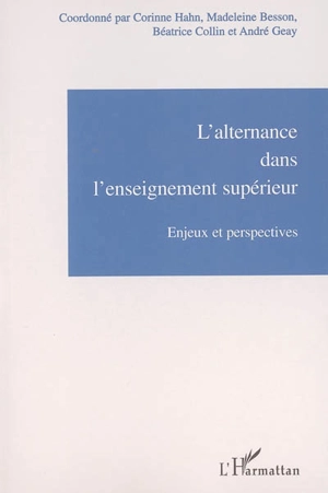 L'alternance dans l'enseignement supérieur : enjeux et perspectives