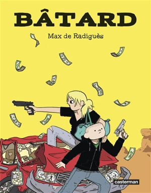 Bâtard - Max de Radiguès