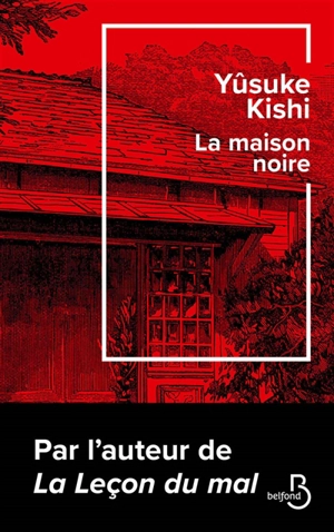 La maison noire - Yûsuke Kishi