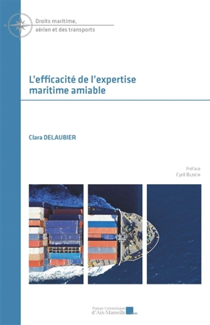 L'efficacité de l'expertise maritime amiable - Clara Delaubier