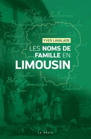 Les noms de famille en Limousin - Yves Lavalade