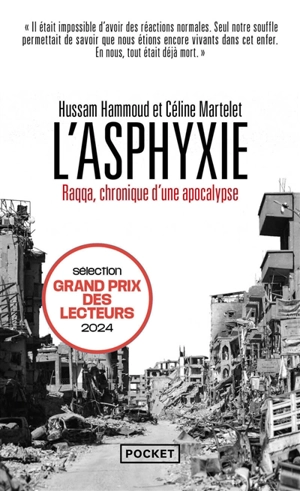 L'asphyxie : Raqqa, chronique d'une apocalypse - Hussam Hammoud