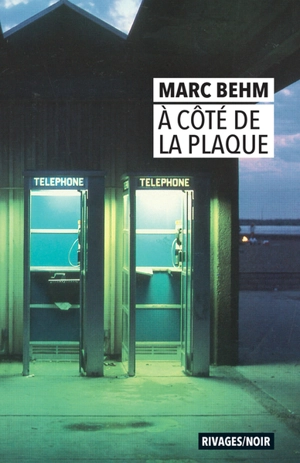 A côté de la plaque - Marc Behm