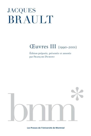 Œuvres III (1990-2001) - François Dumont