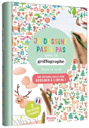 Je dessine pas à pas avec le griffographe : une méthode facile pour dessiner à l'infini !. Dans la forêt - Hélène Jourdain