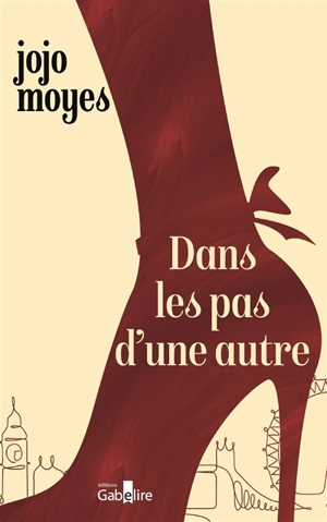 Dans les pas d'une autre - Jojo Moyes