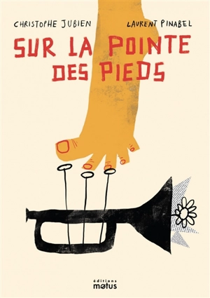 Sur la pointe des pieds - Christophe Jubien