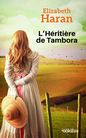 L'héritière de Tambora - Elizabeth Haran