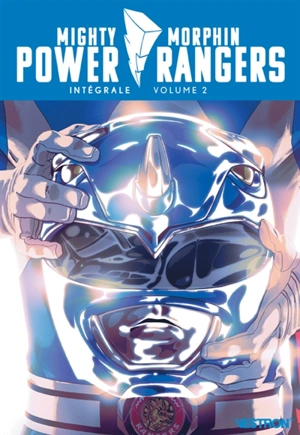 Power Rangers : mighty morphin : intégrale. Vol. 2 - Kyle Higgins