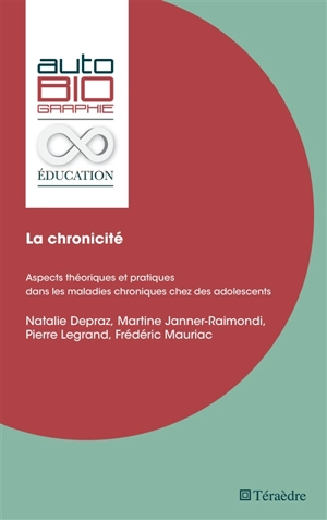 La chronicité : aspects théoriques et pratiques dans les maladies chroniques chez des adolescents