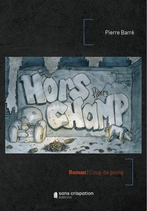 Hors champ - Pierre Barré