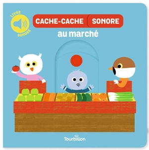 Cache-cache sonore au marché - Edouard Manceau