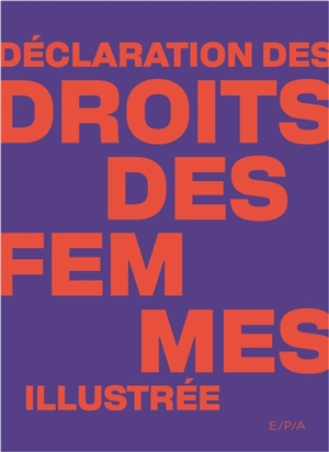 Déclaration des droits des femmes illustrée - Olympe de Gouges