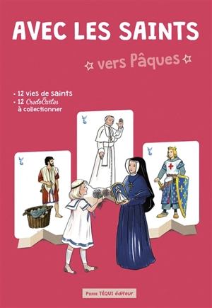 Avec les saints vers Pâques - Odile Haumonté