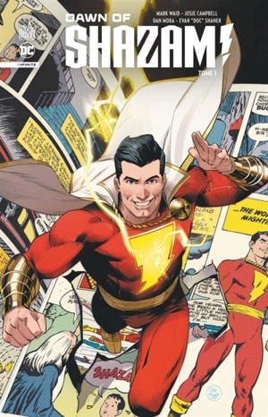 Dawn of Shazam. Vol. 1 - Mark Waid