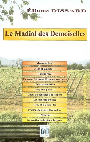 Le Madiol des Demoiselles - Eliane Dissard