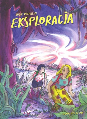 Eksploracja - Julie Michelin