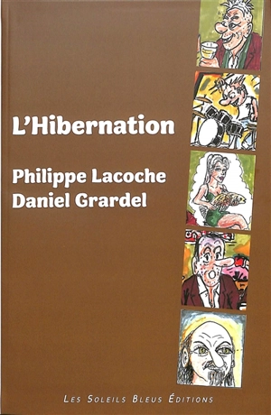 L'hibernation : nouvelles illustrées - Philippe Lacoche