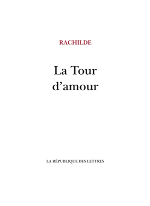 La tour d'amour - Rachilde