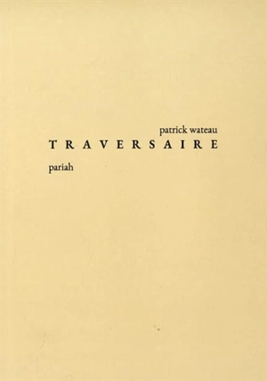 Traversaire - Patrick Wateau