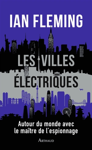 Les villes électriques - Ian Fleming