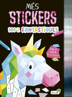 Mes stickers 100 % fantastiques - Christel Durantin