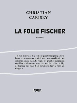 La folie Fischer - Christian Carisey