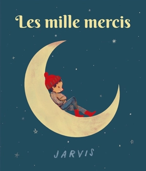 Les mille mercis - Jarvis
