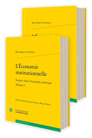 L'économie institutionnelle : sa place dans l'économie politique - John R. Commons