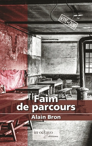 Faim de parcours - Alain Bron