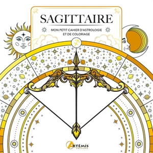 Sagittaire : mon cahier d'astrologie et de coloriage - Haumea