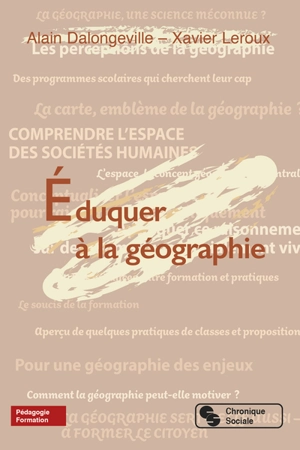 Eduquer à la géographie - Alain Dalongeville