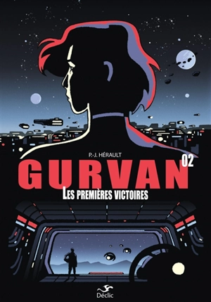 Gurvan. Vol. 2. Les premières victoires - Paul-Jean Hérault