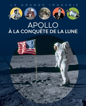 Apollo : à la conquête de la Lune - Cathy Franco