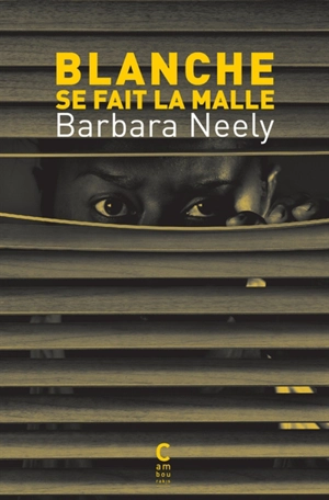 Blanche se fait la malle - Barbara Neely