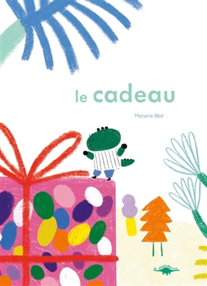 Le cadeau - Marjorie Béal