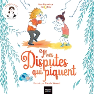 Mes disputes qui piquent - Héloïse Junier