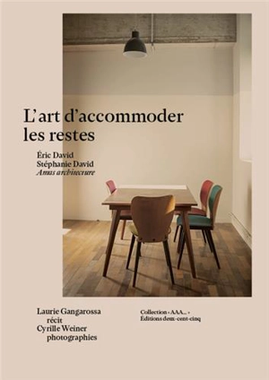 L'art d'accommoder les restes - Eric David