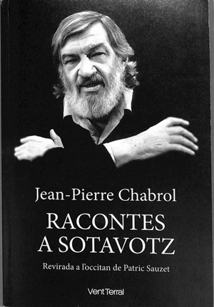 Racontes a sotavotz - Jean-Pierre Chabrol