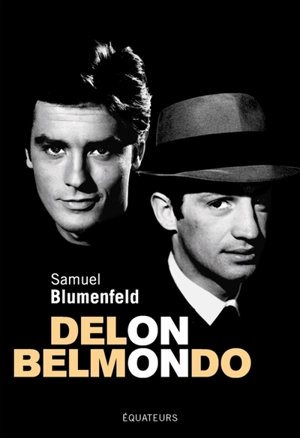 Delon-Belmondo - Samuel Blumenfeld