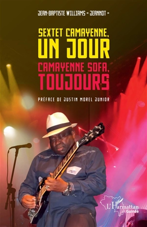 Sextet Camayenne, un jour : Camayenne Sofa, toujours - Jean-Baptiste Williams