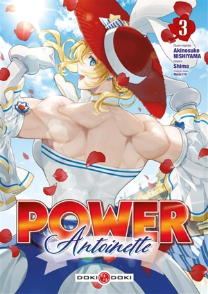 Power Antoinette. Vol. 3 - Akinosuke Nishiyama