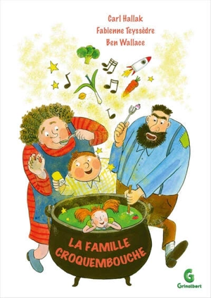 La famille Croquembouche - Carl Hallak