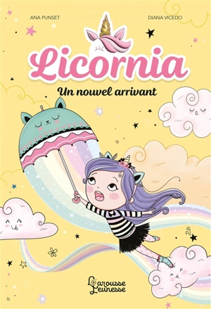 Licornia. Vol. 3. Un nouvel arrivant - Ana Punset