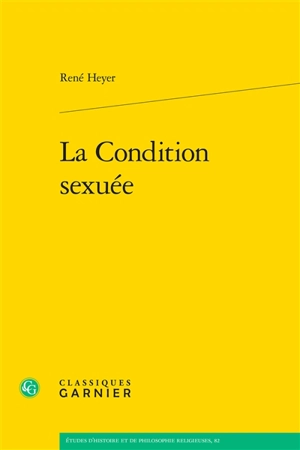 La condition sexuée - René Heyer