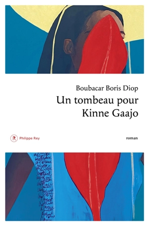 Un tombeau pour Kinne Gaajo - Boubacar Boris Diop