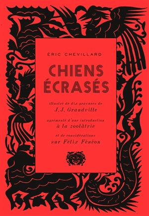 Chiens écrasés - Eric Chevillard