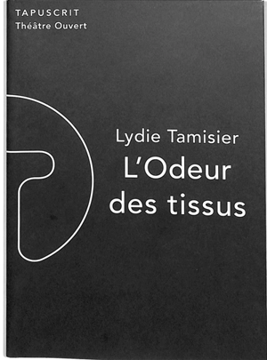 L'odeur des tissus - Lydie Tamisier