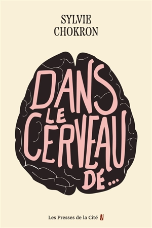 Dans le cerveau de... - Sylvie Chokron